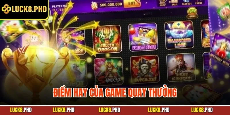 Điểm hay của game quay thưởng