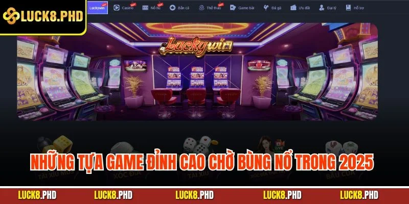 Những tựa game đỉnh cao chờ bùng nổ trong 2025